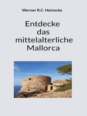 cover image of Entdecke das mittelalterliche Mallorca